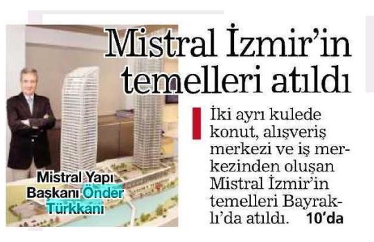 Hürriyet Ege - Mistral İzmir'in Temelleri atıldı